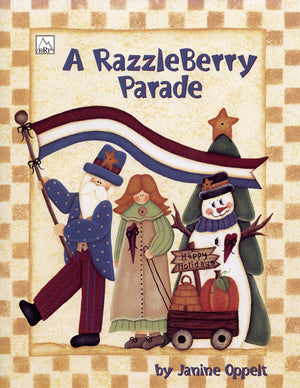 A Razzleberry Parade by Janine Oppelt