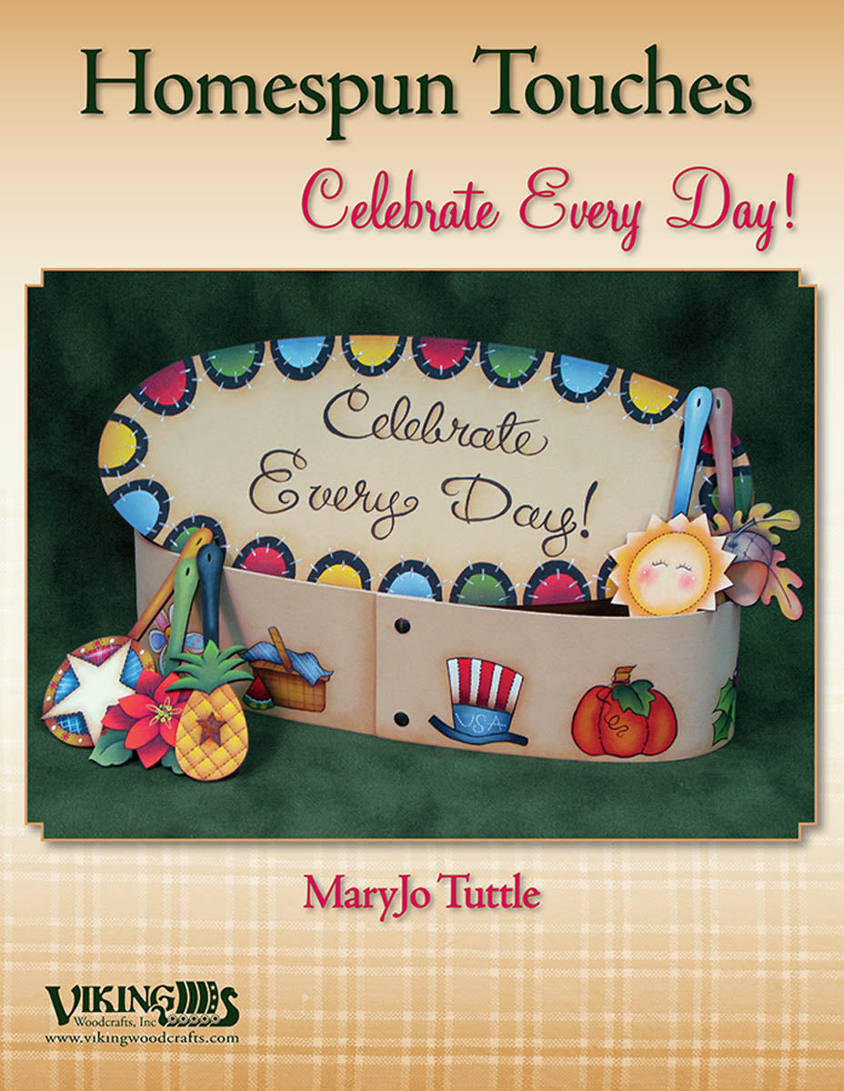Homespun Touches: Celebrate Everyday by Mary Jo Tuttle