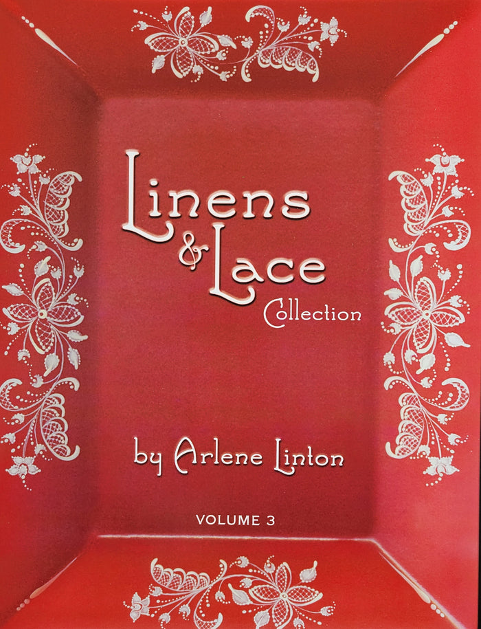 Linens & Lace Collection Volume 3 by Arlene Linton