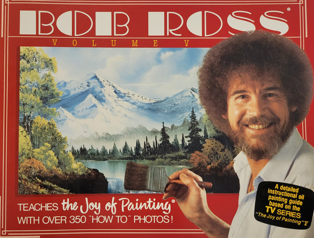 Joy of Painting with Bob Ross Volume V