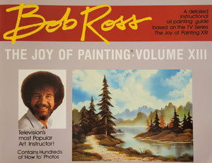 Joy of Painting with Bob Ross Volume XIII