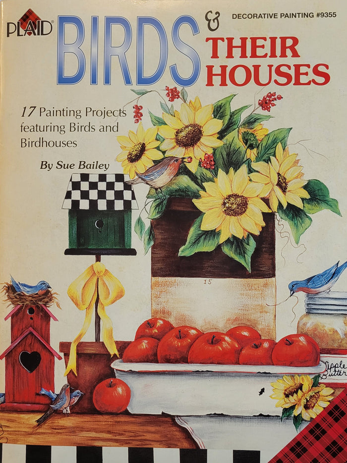 Birds & Their Houses by Sue Bailey