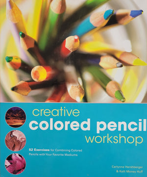 Creative Colored Pencil Workshop