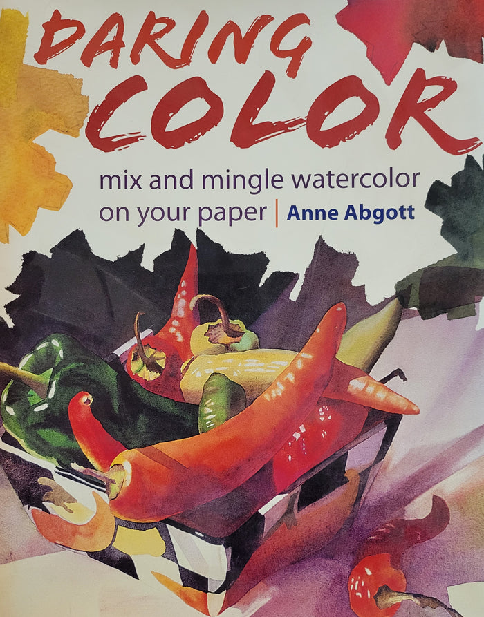 Daring Color by Anne Abgott