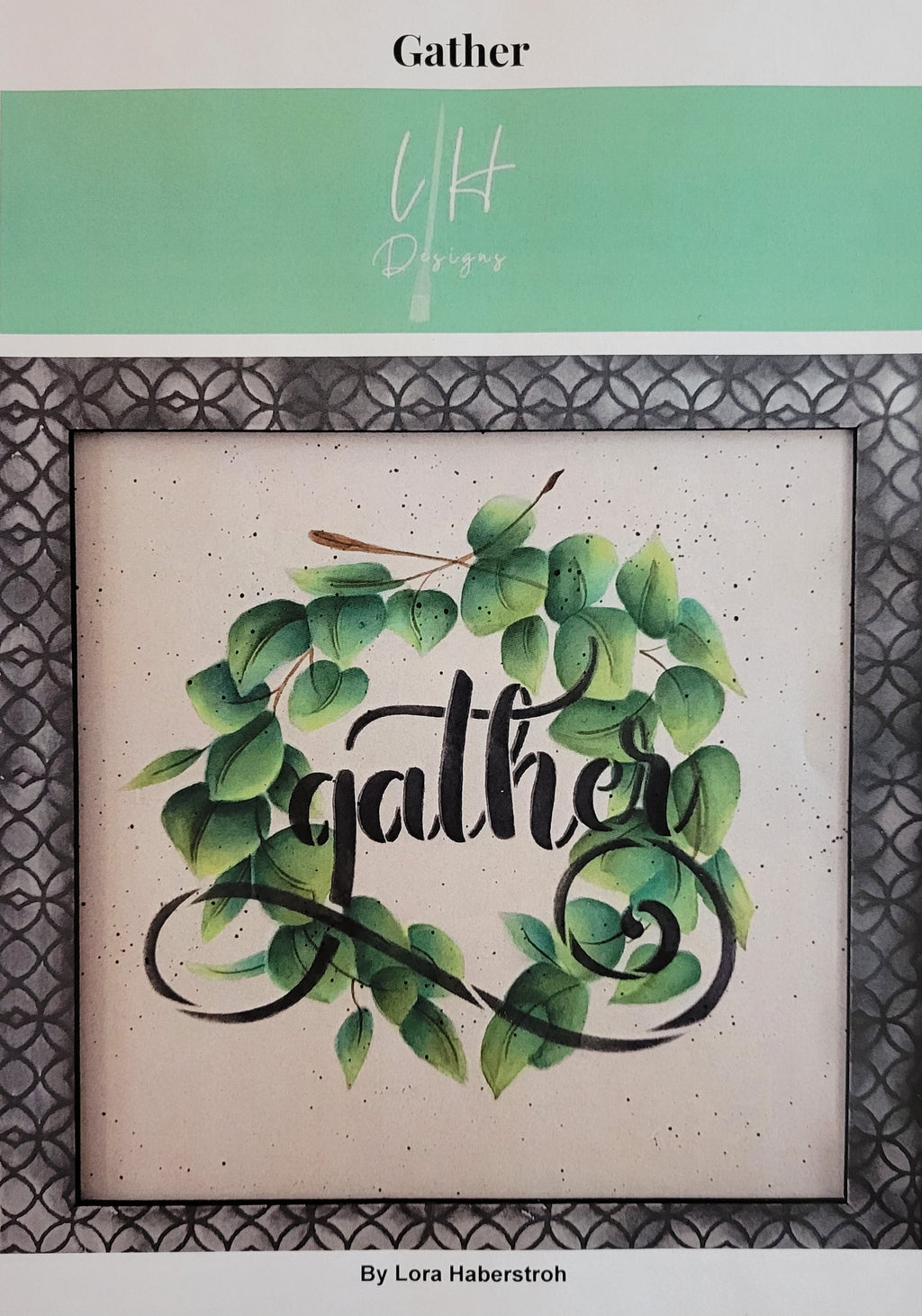 Gather packet by Lora Haberstroh