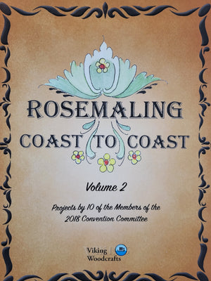 Rosemaling Coast To Coast Volume 2