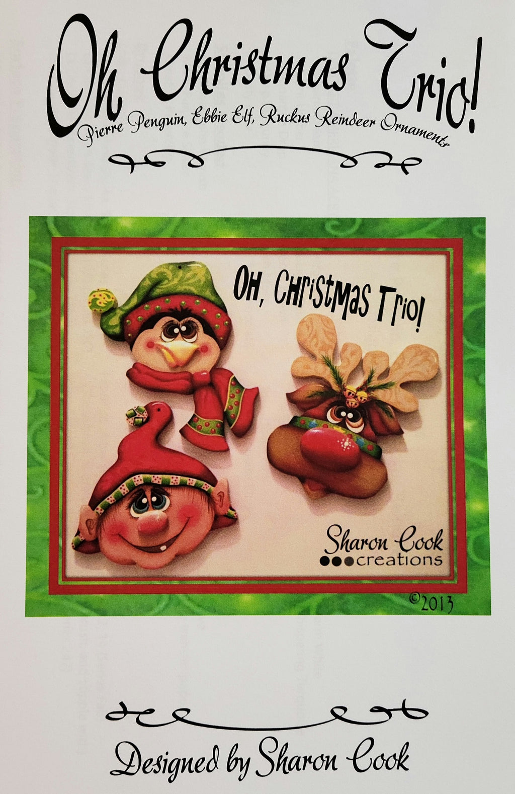 Oh Christmas Trio! packet by Sharon Cook