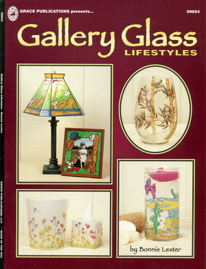 Gallery Glass Lifestyles by Bonnie Lester