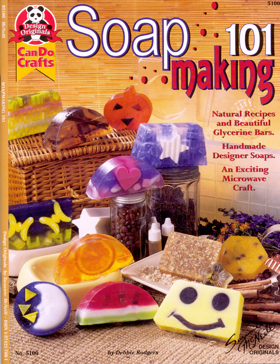 Soapmaking 101 by Debbie Rodgers