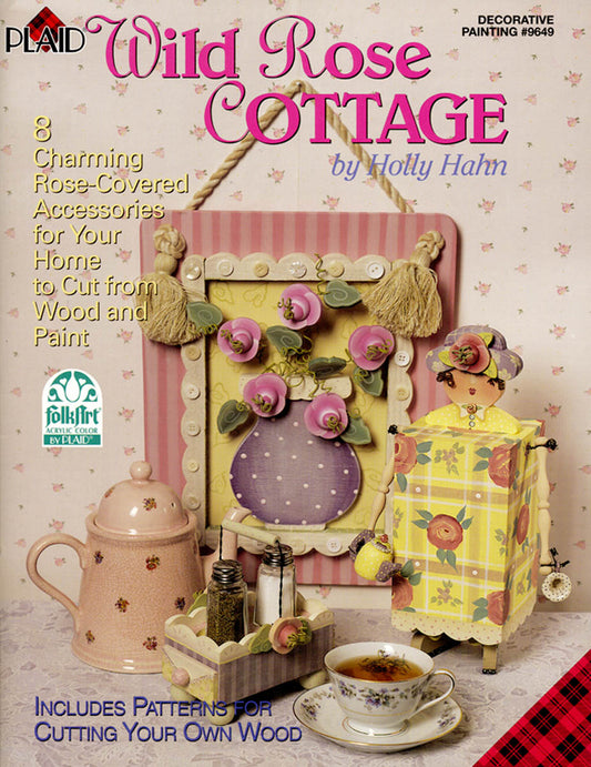Wild Rose Cottage by Holly Hahn