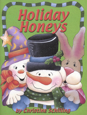 Holiday Honeys by Christine Schilling