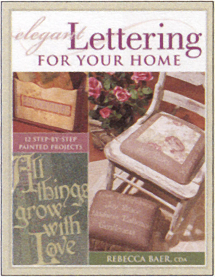 Elegant Lettering for the Home by Rebecca Baer, CDA