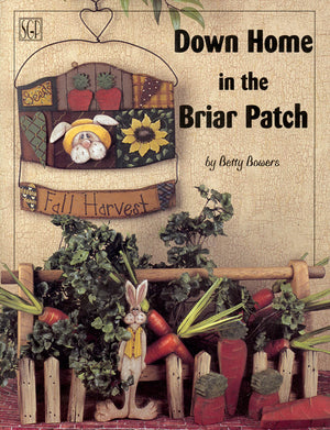 Down Home in the Briar Patch by Betty Bowers