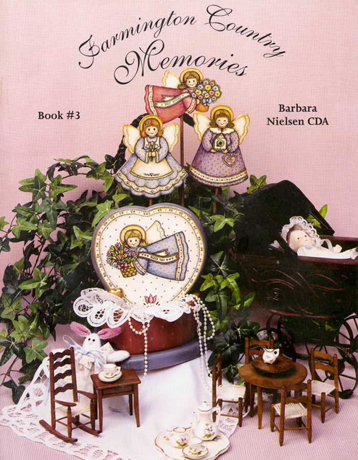 Farmington Country Memories Book 3 by Barbara Nielsen, CDA