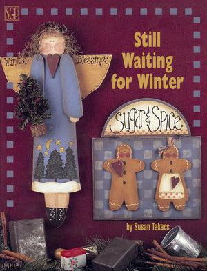Still Waiting for Winter by Susan Takacs