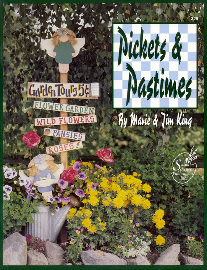 Pickets & Pastimes by Marie & Jim King