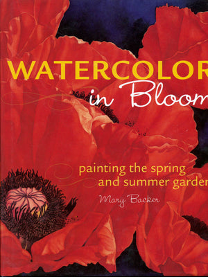 Watercolor In Bloom by Mary Backer