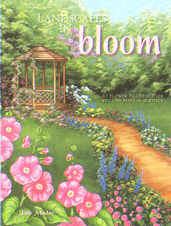 Landscapes In Bloom by Jane Maday