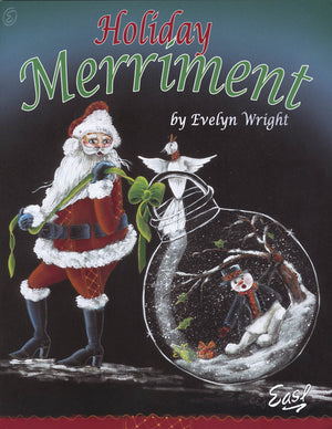 Holiday Merriment by Evelyn Wright