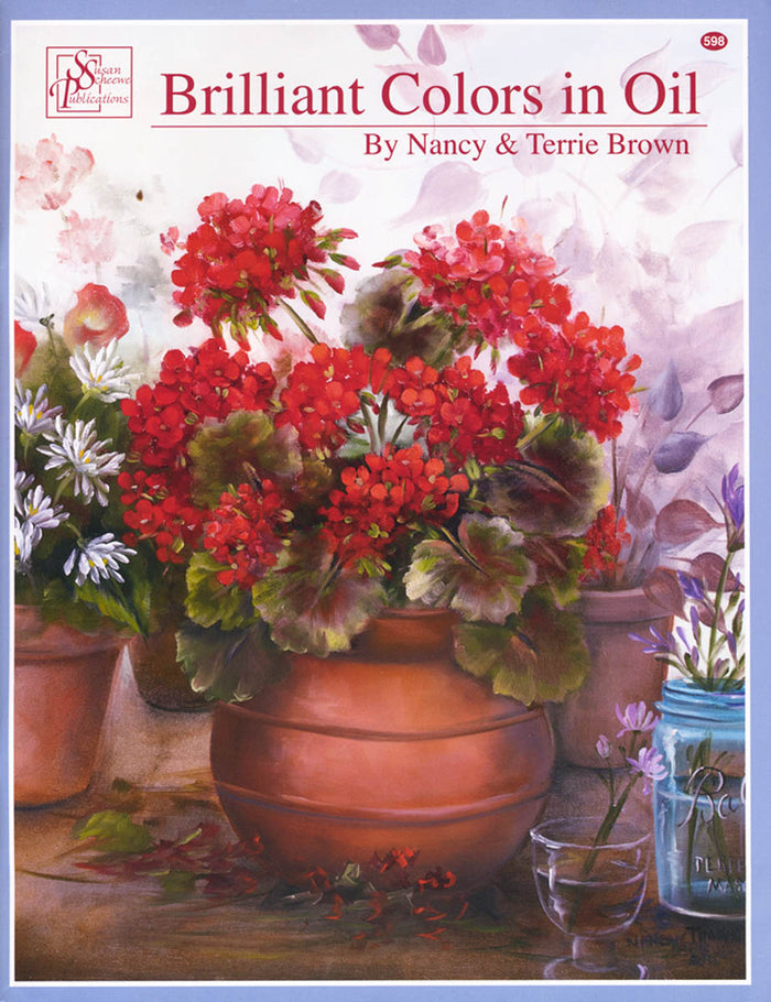 Brilliant Colors in Oil by Nancy & Terri Brown