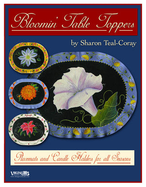 Bloomin' Table Toppers by Sharon Teal-Coray