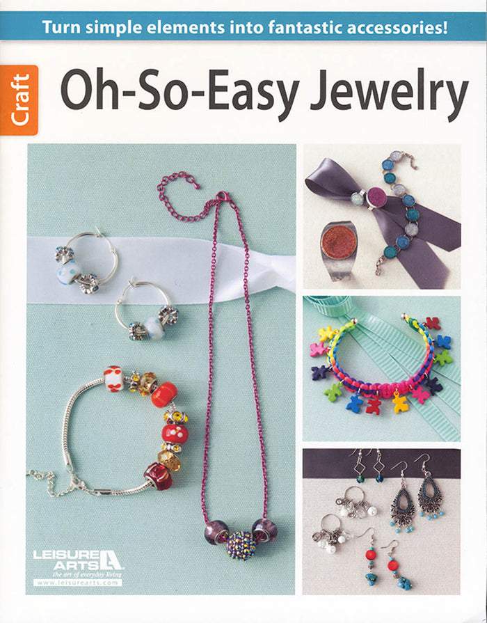 Oh-So-Easy Jewelry by Leisure Arts