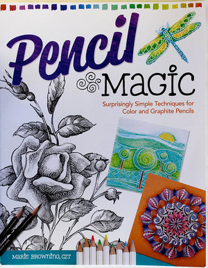 Pencil Magic by Marie Browning