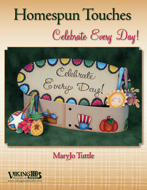 Homespun Touches: Celebrate Everyday by Mary Jo Tuttle