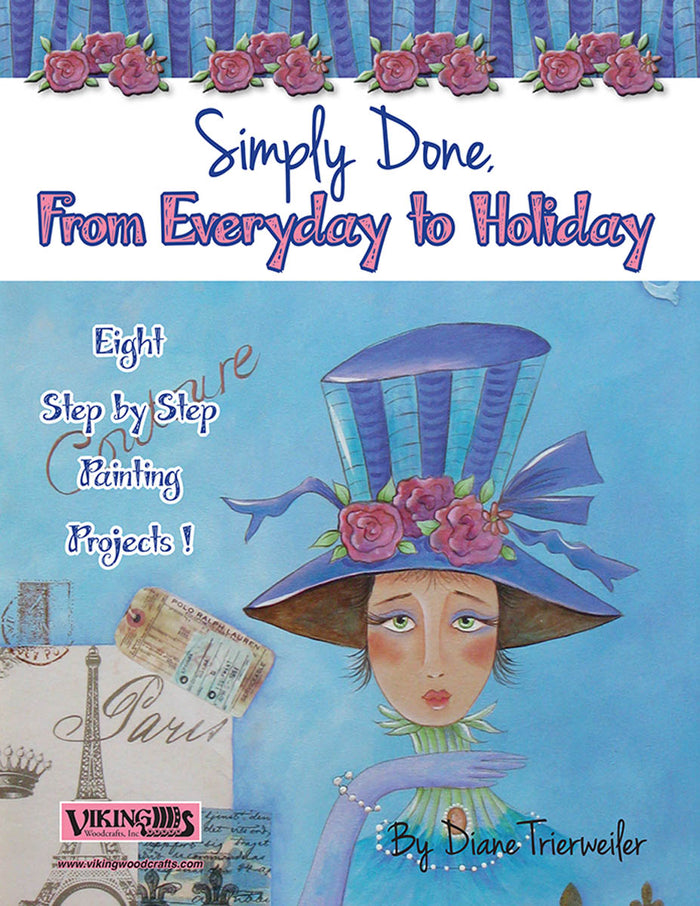 Simply Done, From Everyday to the Holidays by Diane Trierweiler
