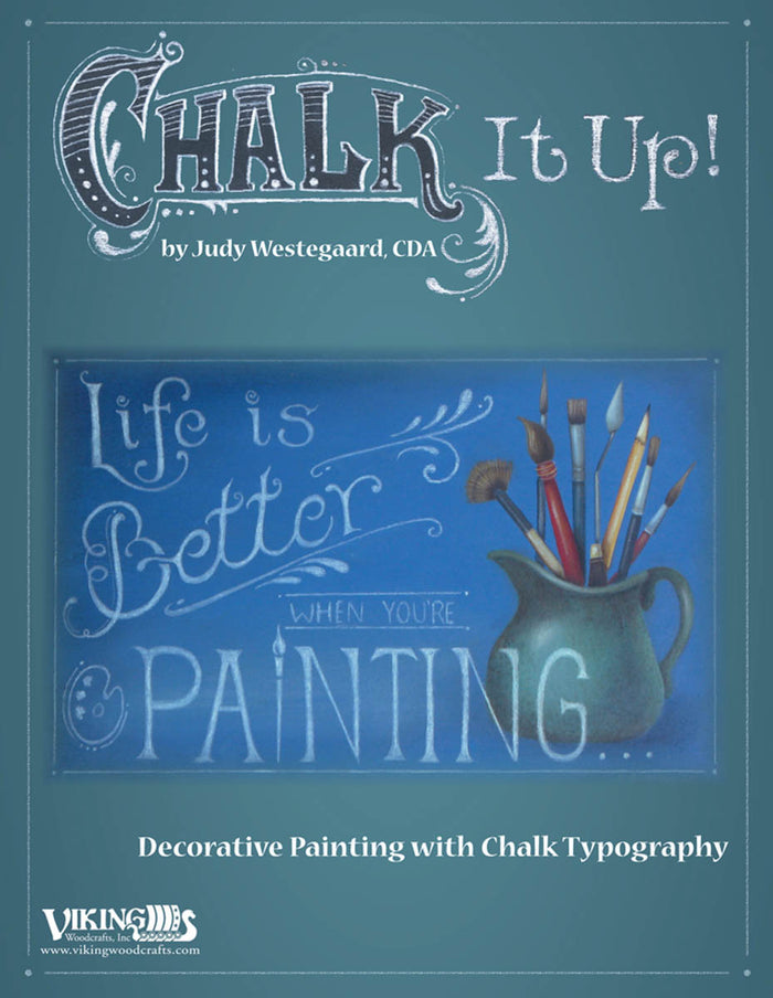 Chalk It Up! by Judy Westegard
