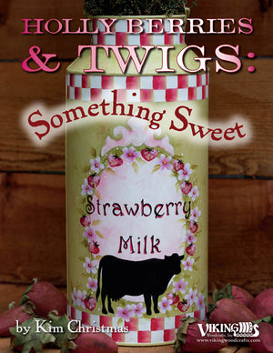 Holly Berries & Twigs: Something Sweet by Kim Christmas