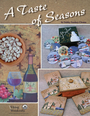 A Taste of the Seasons by Debby Forshey-Choma