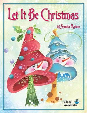 Let It Be Christmas by Sandra Malone