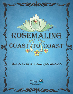 Rosemaling Coast to Coast by Combined Artists