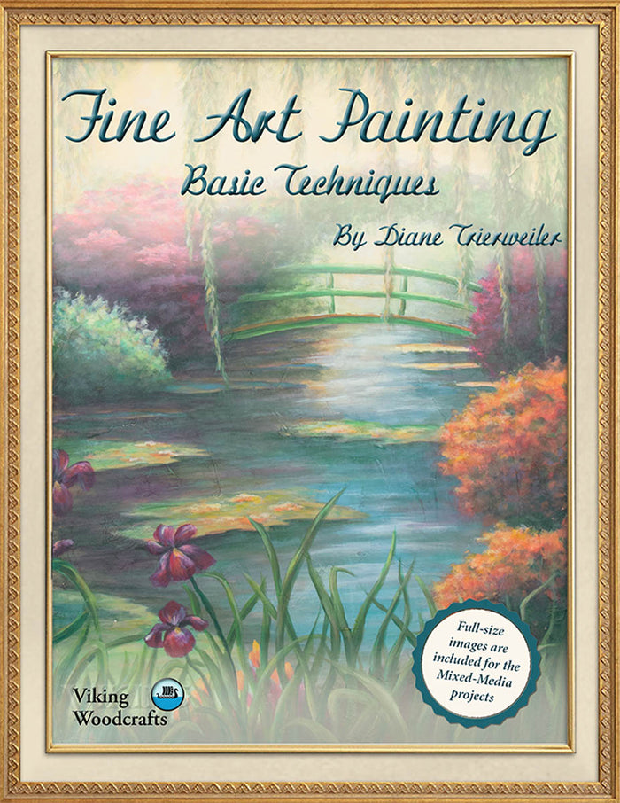 Fine Art Painting: Basic Techniques by Diane Trierweiler