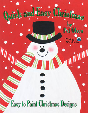 Quick and Easy Christmas: Easy to Paint Christmas Designs by Pat Olson