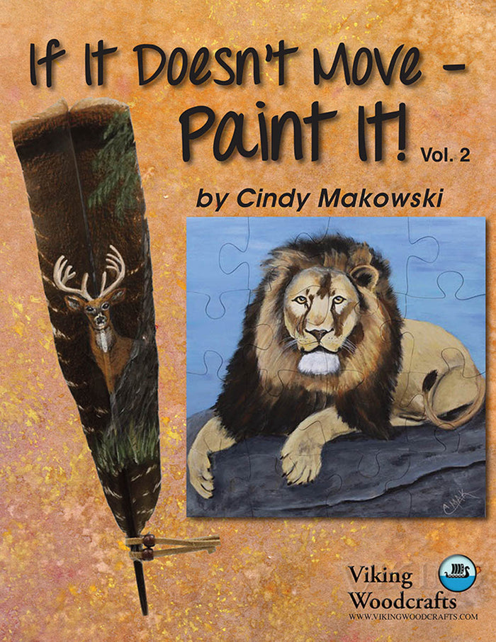 If It Doesn't Move, Paint It! Vol 2 by Cindy Makowski