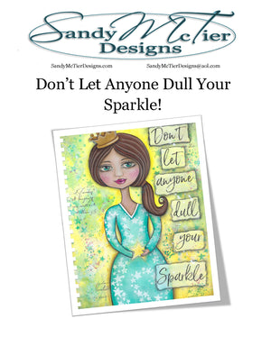 Don't Let Anyone Dull Your Sparkle Packet by Sandy McTier